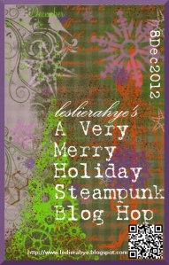 Leslierahye's A Merry Holiday Steam Punk Blog Hop